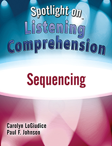 Spotlight on Listening Comprehension: Sequencing-E-Book